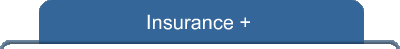 Insurance +